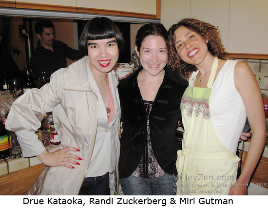 Drue Kataoka, Randy Zuckerberg, and Miri Gutman